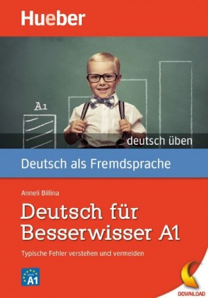 Deutsch für Besserwisser A1